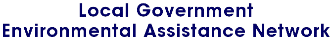 Local Government Evironmental Assistance Network